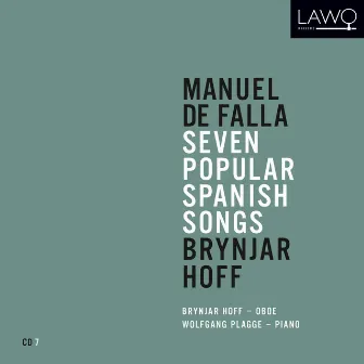 Manuel de Falla: Seven Popular Spanish Songs: Brynjar Hoff by Wolfgang Plagge