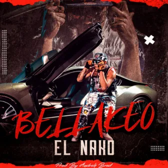 Bellakeo by El Nako