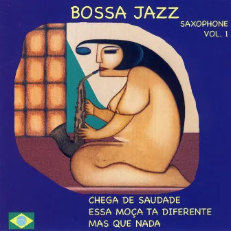 Bossa jazz saxophone, vol. 1 by Plinio De Oliveira