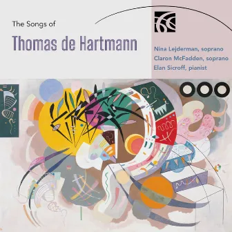 The Songs of Thomas de Hartmann by Claron McFadden