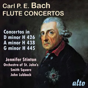 C.P.E. Bach Flute Concertos by Orchestra Of St John's Smith Square