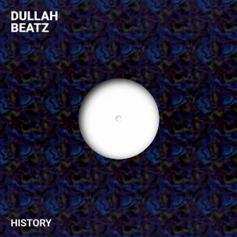 History by Dullah Beatz