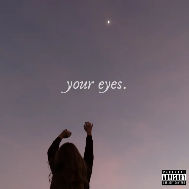 your eyes.