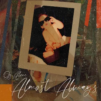 Almost Always by Oz Alone