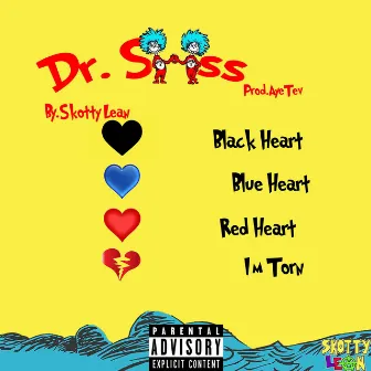 Dr. Seuss by Skotty Lean