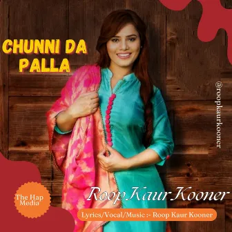 Chunni Da Palla by Roop Kaur Kooner