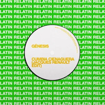 Cumbia Cienaguera (Jacques Renault Edit) by RELATIN