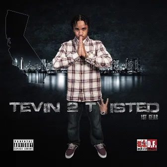 1st Gear by Tevin 2 Twisted