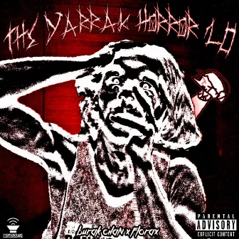 THE YARRAK HORROR 2.0 by FloraX