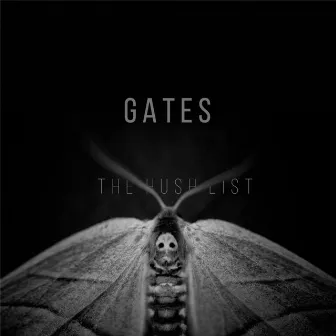 Gates by The Hush List