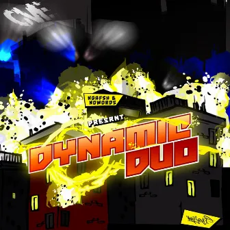 Dynamic Duo by DJ NoWords