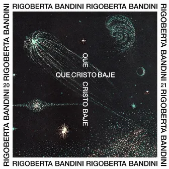 Que Cristo Baje (HEREN Remix) by Rigoberta Bandini