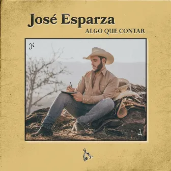 Algo Que Contar by José Esparza