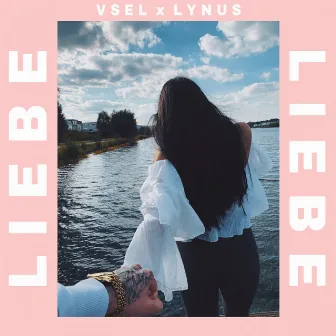 Liebe by Vsel