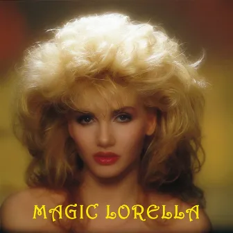 Magic Lorella by Lorella Cuccarini