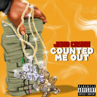 Counted Me Out by Jeno Cashh