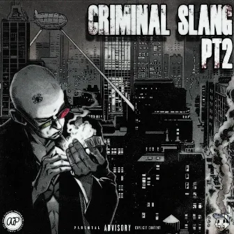 CRIMINAL SLANG 2 by PURPPB3RRY