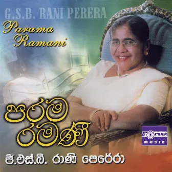 Parama Ramani by G. S. B. Rani Perera