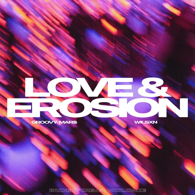 LOVE & EROSION