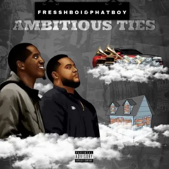 Ambitious Ties by FresshBoi