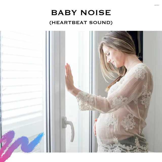 Baby Noise (Heartbeat Sound)