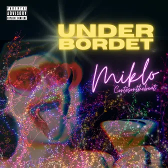 Under Bordet by Miklo