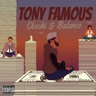 Checks and Balance by Tony Famous