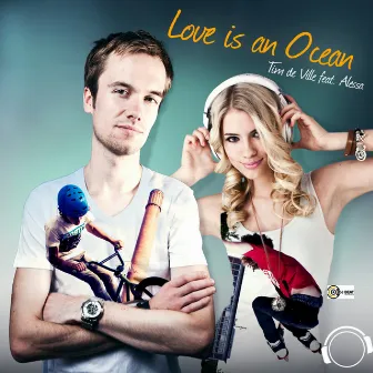 Love Is an Ocean by Tim de Ville