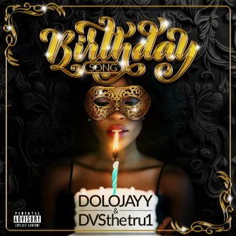 Birthday Song by DoloJayy