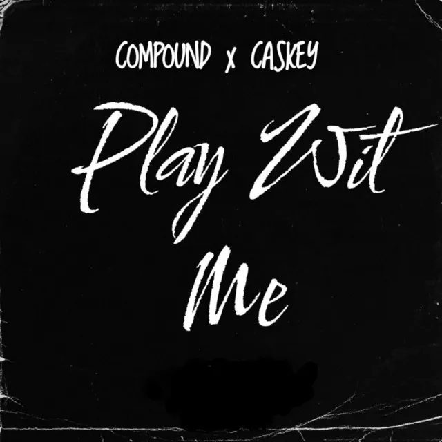 Play Wit Me - Radio Edit