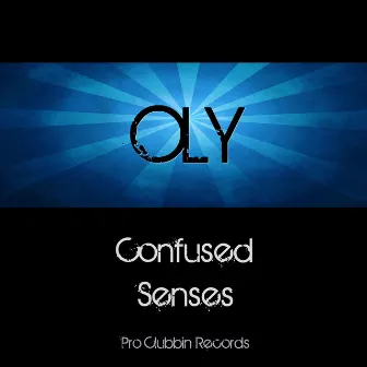 Confused Senses by Oly