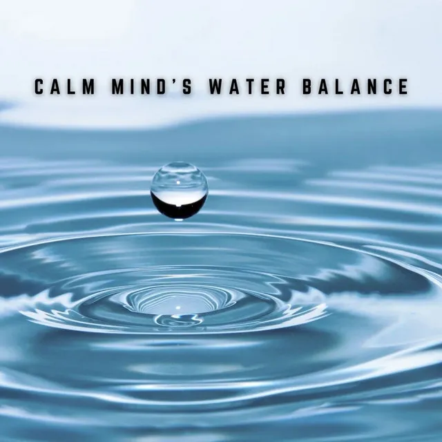 Music for Inner Peace: Flowing Water Harmony