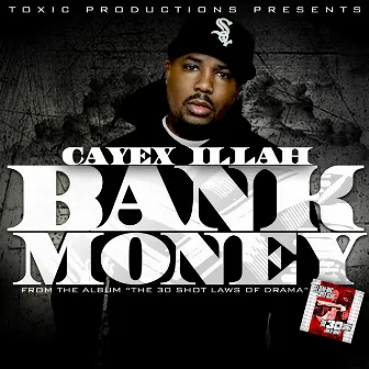 Bank Money by Cayex Illah