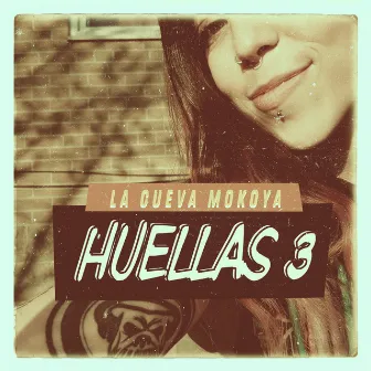 Huellas 3 by La Cueva Mokoya