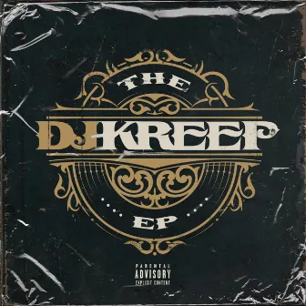 THE DJ Kreep EP by DJ Kreep