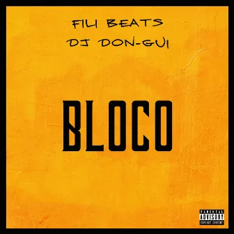 Bloco by DJ Don-Gui