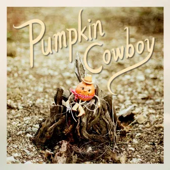 Pumpkin Cowboy by Brian David Gilbert