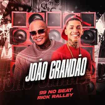 João Grandão by Rick Ralley