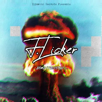 Bomb (Freestyle) by F Licker