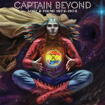 Lost & Found 1972-1973 by Captain Beyond