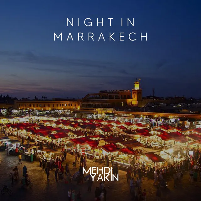 Night In Marrakech