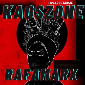 Kaoszone by RAFAMARX