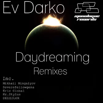 Daydreaming (Remixes) by Ev Darko