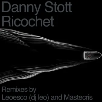 Ricochet by Danny Stott