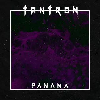 PANAMA by TANTRON