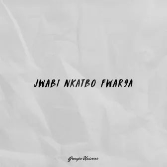 Jwabi Nkatbo Fwar9a by Groupe Univers