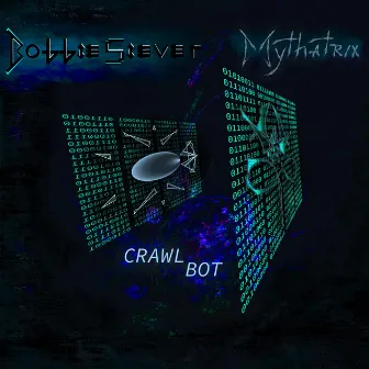 Crawl Bot by Bobbie Siever