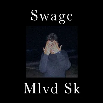 Swage by Mlvd Sk