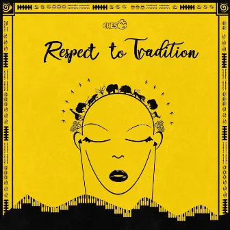 Respect to Tradition by Cheso