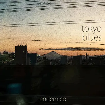 tokyo blues by Endemico